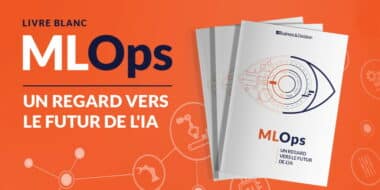LIVRE BLANC | MLOps : un regard vers le futur de l’IA